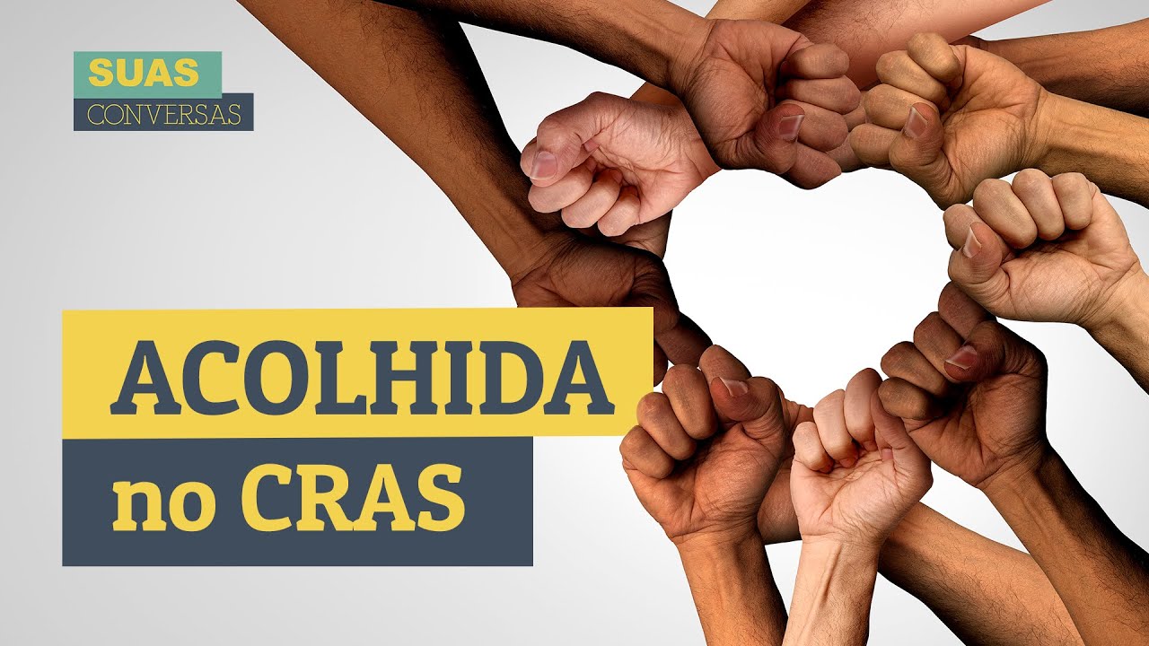 ACOLHIDA NO CRAS