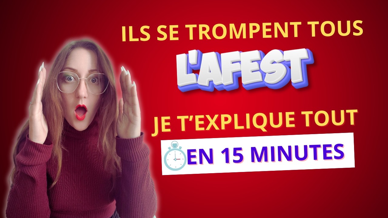 L'AFEST en 15 minutes
