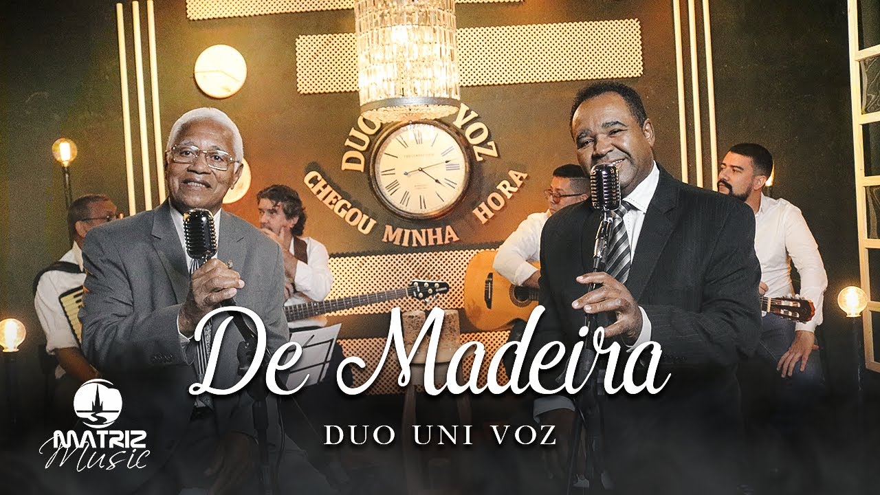 Duo Uni Voz I De madeira [Clipe Oficial]
