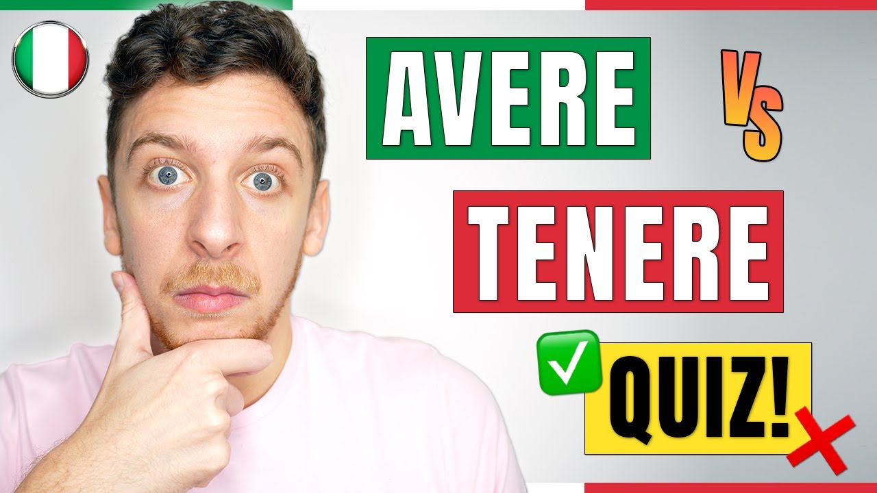 VERBI ITALIANI: AVERE vs TENERE - Usi ed Espressioni Comuni (Sub ITA) | Imparare l&rsquo;Italiano