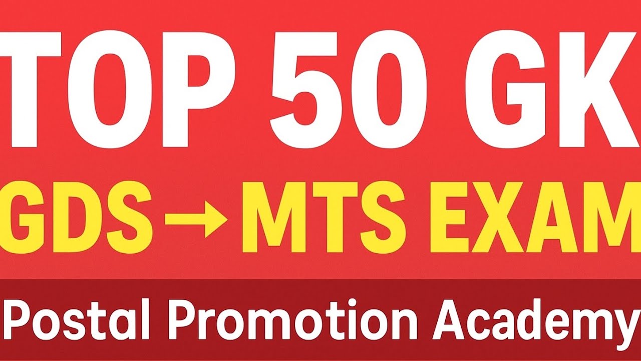 📮 Top 50 GK Questions for MTS | Postal Promotion Academy Special