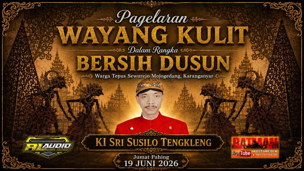 🔴 LIVE WAYANG KULIT KI SRI SUSILO TENGKLENG  - BERSIH DUSUN TEPUS SEWUREJO - 19 JUNI 2026