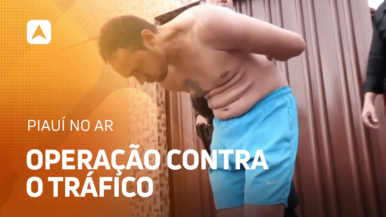 Mega operação combate tráfico e cumpre 56 mandados no Piauí