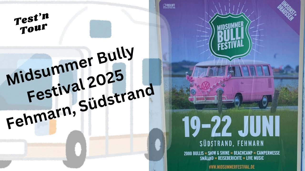 Midsummer Bully Festival 25. Fehmarn Südstrand. Cooles Event, coole Leute. Bully forever.