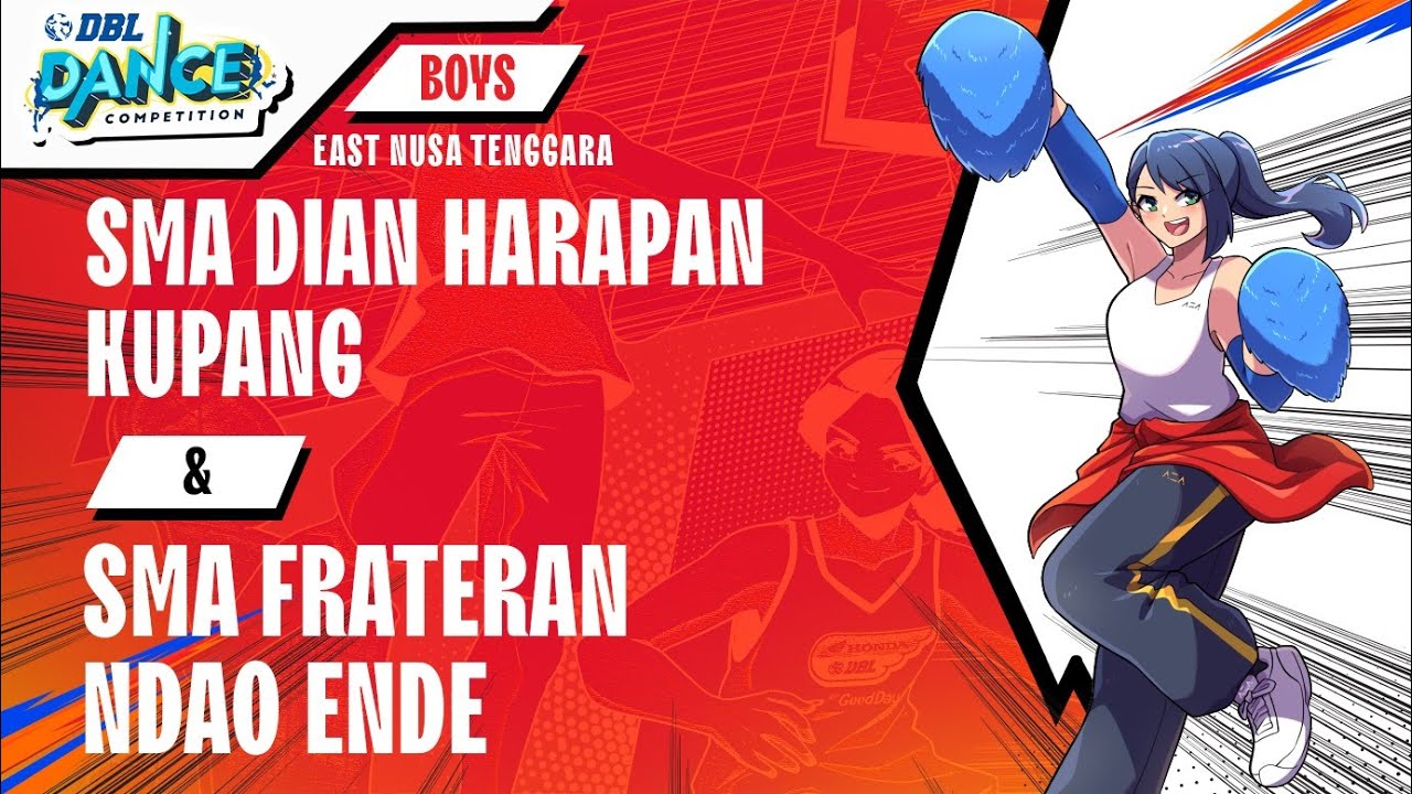 DBL DANCE | SMA DIAN HARAPAN KUPANG VS SMA FRATERAN NDAO ENDE