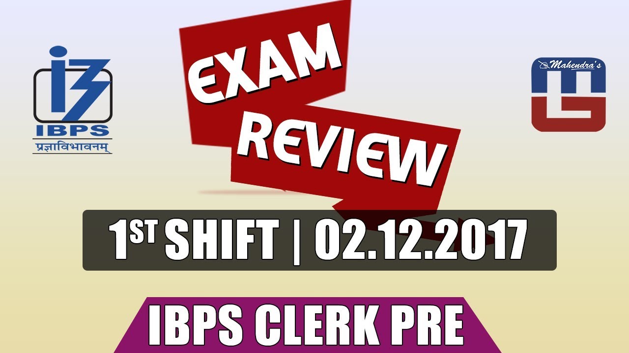 Exam Review  with Cut Off | IBPS Clerk Pre 2017 | 2nd  Dec -1st Shift