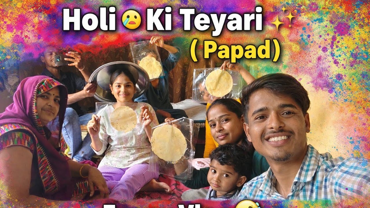 Holi 🫟 Ki Teyari 💫 (Papad) | Family Ke Sath Full Masti 🤣