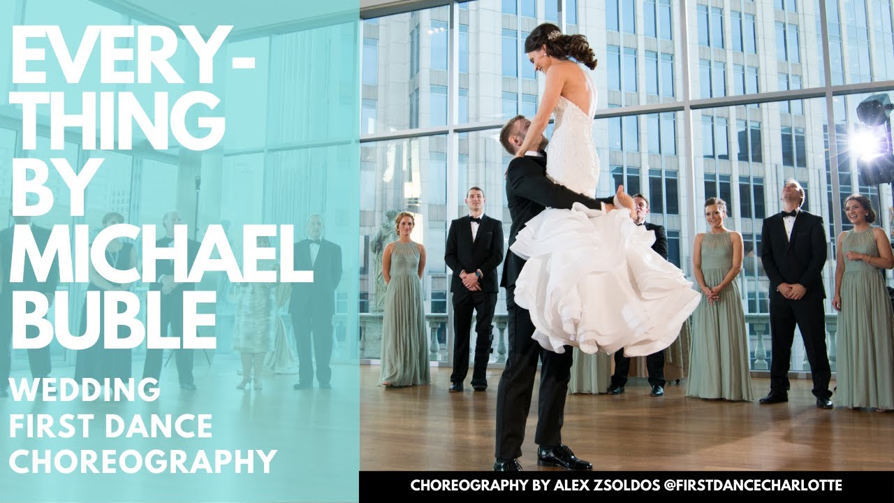 EVERYTHING - MICHAEL BUBLE | WEDDING FIRST DANCE CHOREOGRAPHY FUN & ROMANTIC | SALSA, SWING, FOXTROT