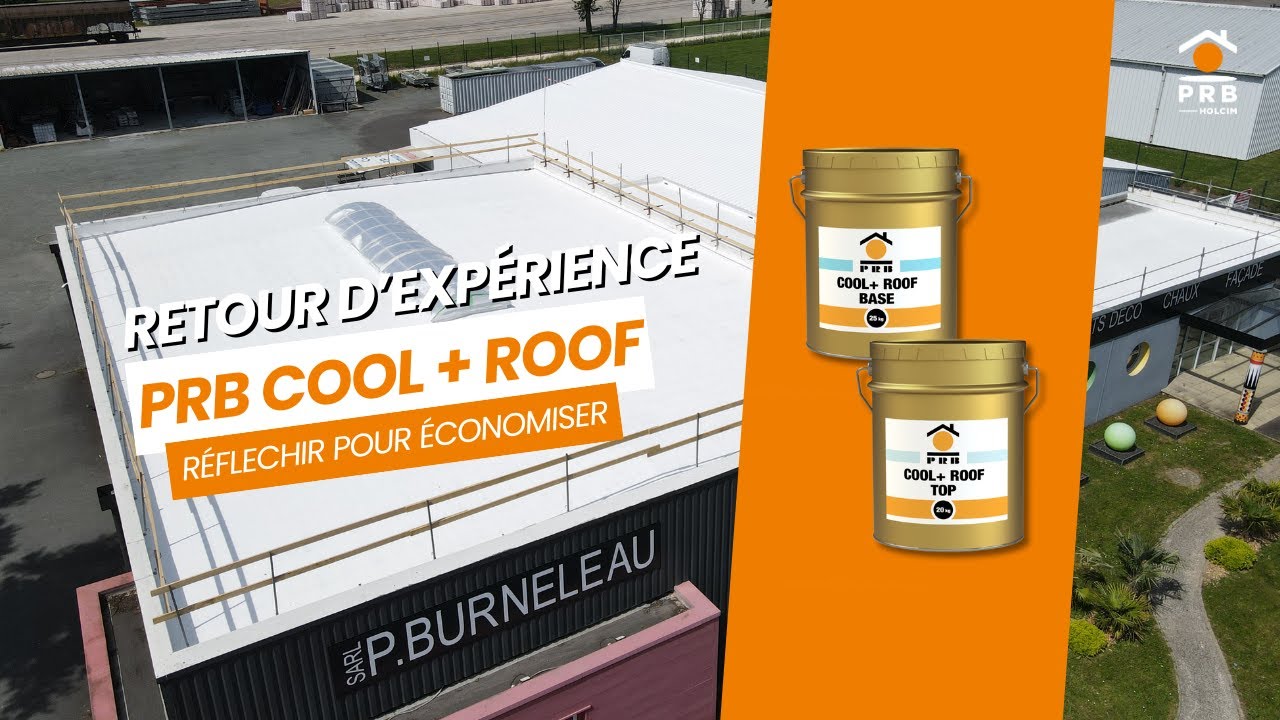 PRB - Retour d'expérience sur le PRB COOL+ ROOF