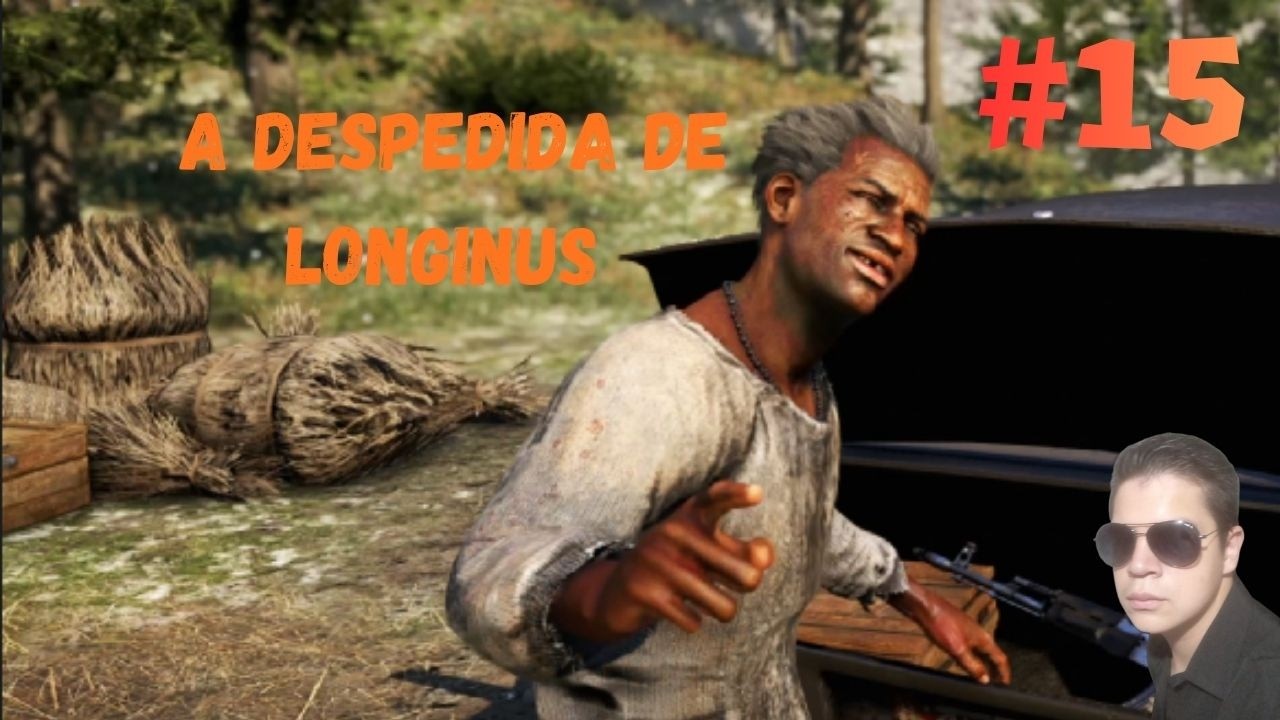 a despedida de longinus  Far Cry 4 ep:15