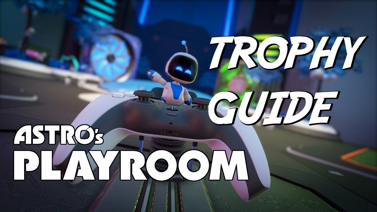 Руководство по получению платинового трофея в Astro's Playroom