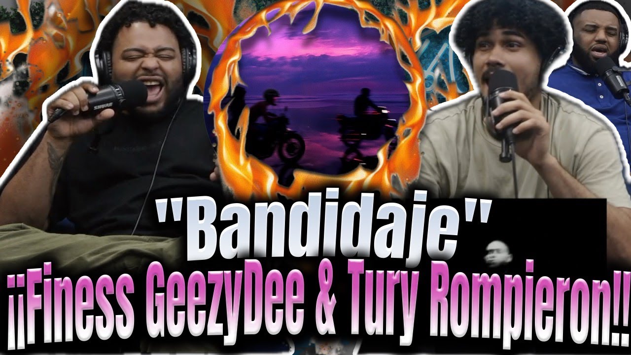 Reacción a “Bandidaje”El Junte De Puerto Rico y Colombia NO FALLA!!Finess,GeezyDee y Tury Rompieron!