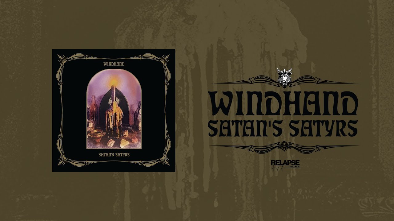 WINDHAND | SATAN'S SATYRS - Split [FULL ALBUM STREAM]