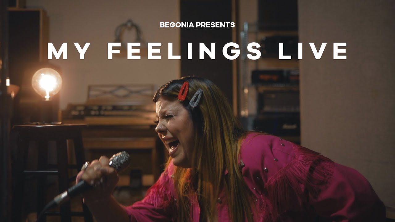 Begonia - My Feelings Live