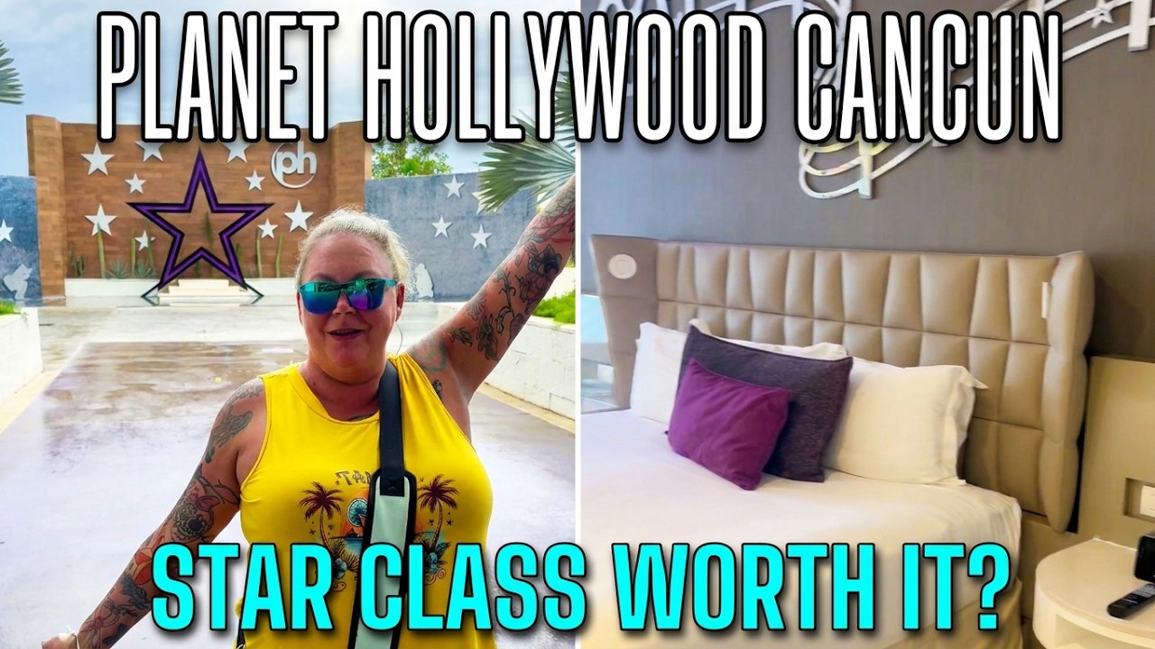 Planet Hollywood Cancun All-Inclusive 🌟 Is Star Class worth the price tag? 