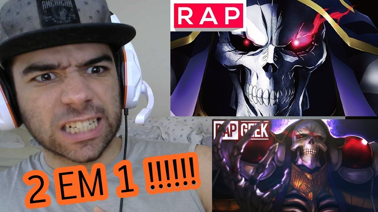REACT - 2 EM 1 - RAP DO OVERLORD (ÁGUIA) - RAP DO AINZ OOAL GOWN (YURIBLACK)