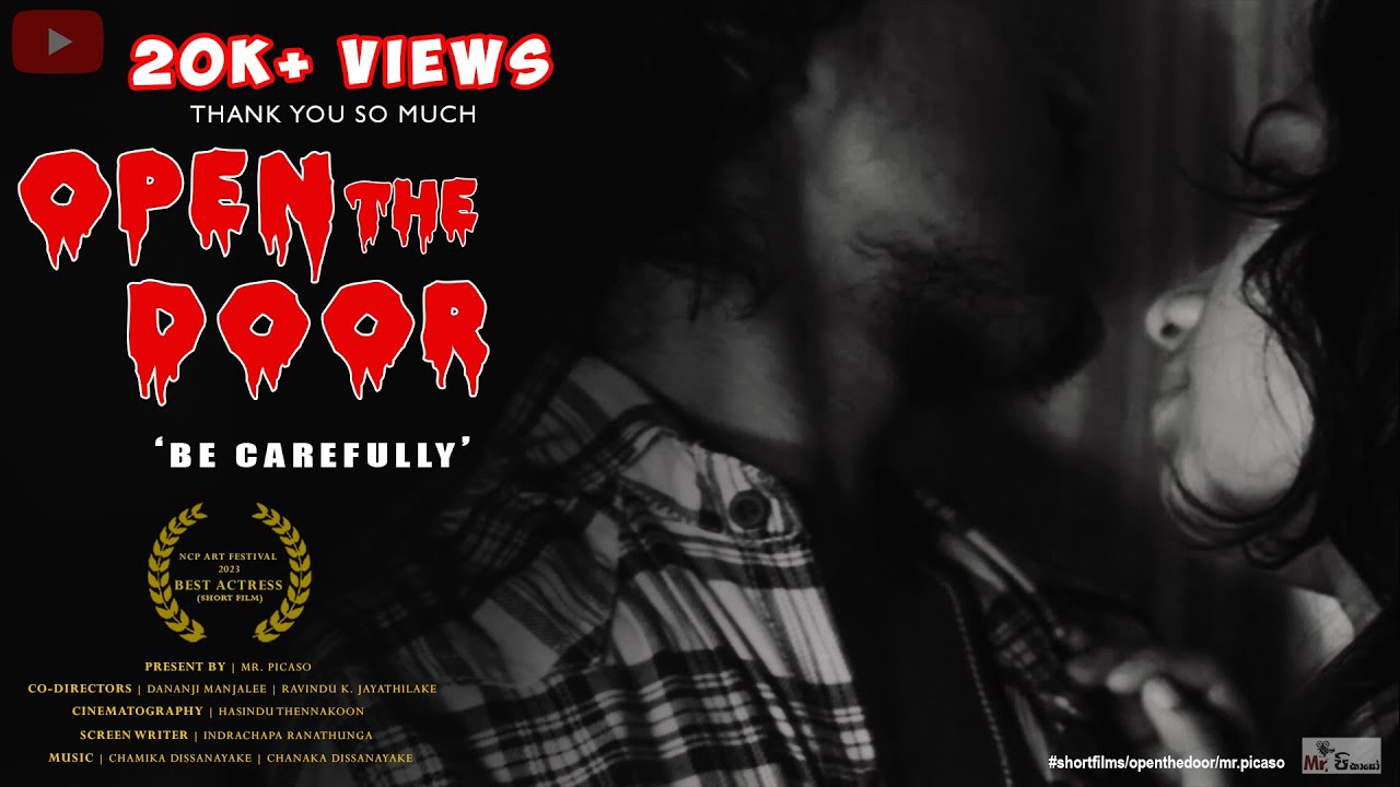 OPEN THE DOOR (ඕපන් ද ඩෝ) Short Film - IndraChapa Ranathunga