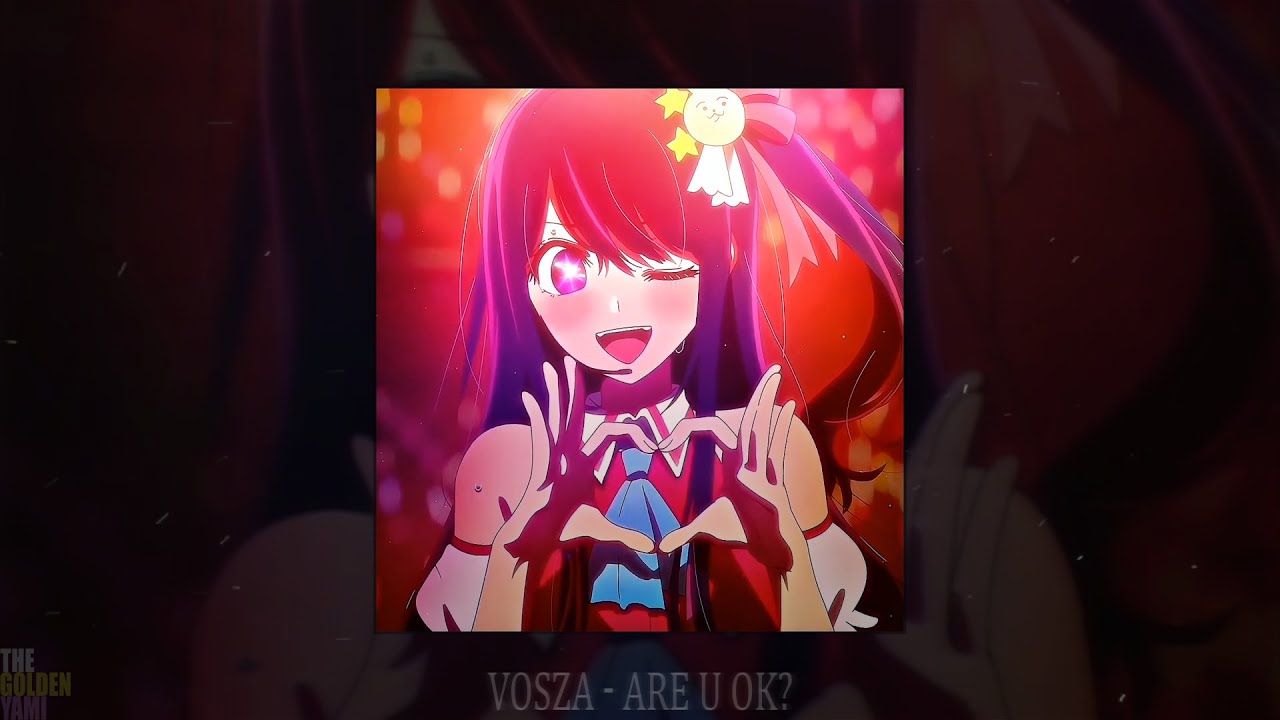 VOSZA - ARE U OK? (slowed + reverb)