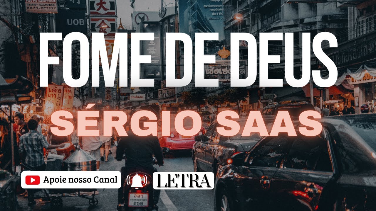 Fome de Deus - Sérgio Saas (LETRA)