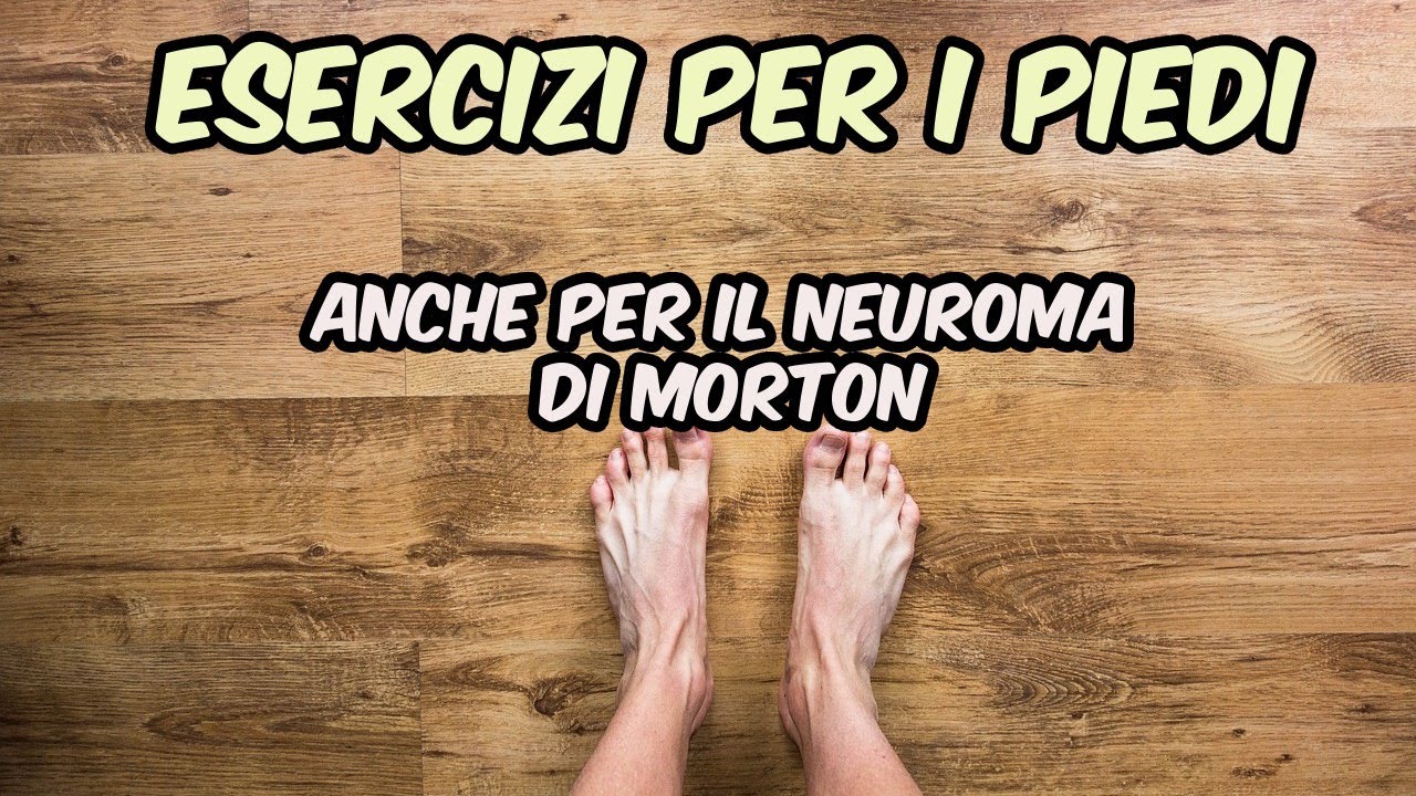 Esercizi per il neuroma di Morton e per la salute dei piedi | Silva Iotti