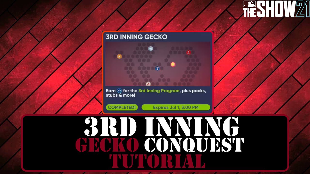 EASIEST AND BEST WAY TO COMPLETE GECKO CONQUEST | 3RD INNING CONQUEST TUTORIAL | MLB THE SHOW 21