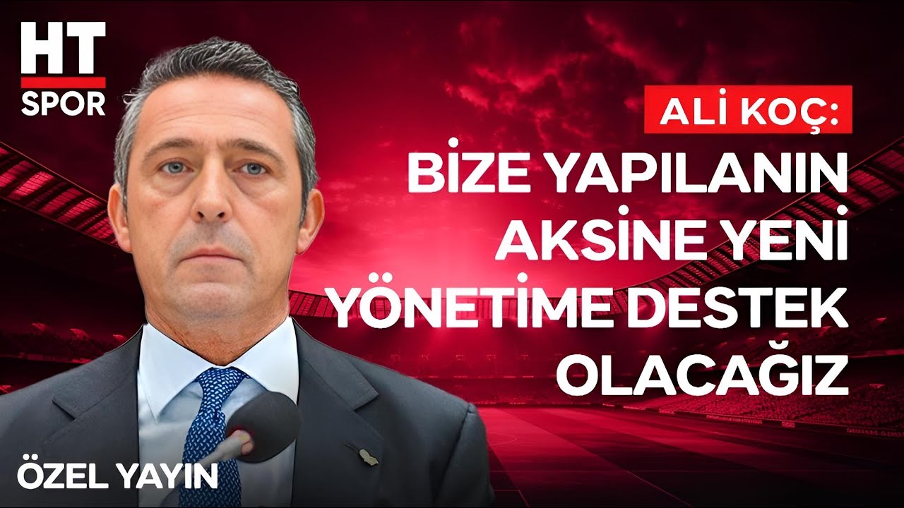 Eski Fenerbah&ccedil;e Başkanı Ali Ko&ccedil;, Fenerbah&ccedil;e Y&uuml;ksek Divan Kurulu Toplantısında Konuştu - &Ouml;zel Yayın