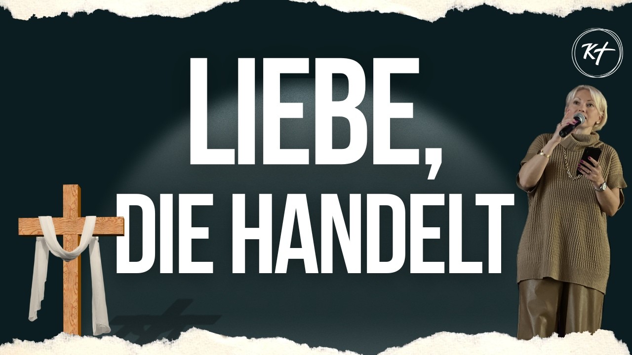Liebe, die handelt - 22.02.2026