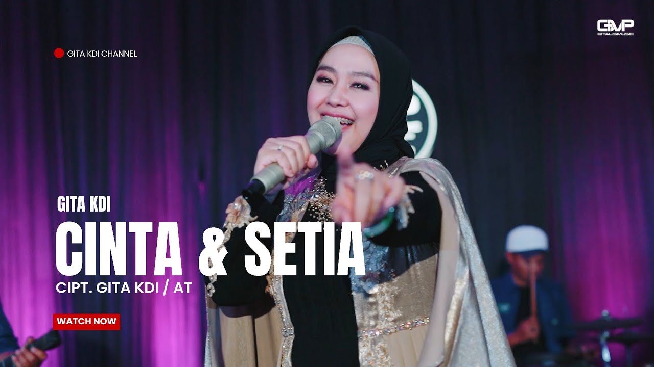 GITA KDI - CINTA DAN SETIA (Official Live Version)
