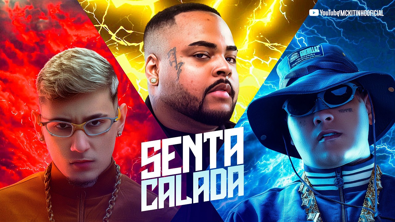 SENTA CALADA - MC Kitinho, MC Ryan SP, MC Jacare e Traplaudo (DJ Hyago E Maestro dos Beats)