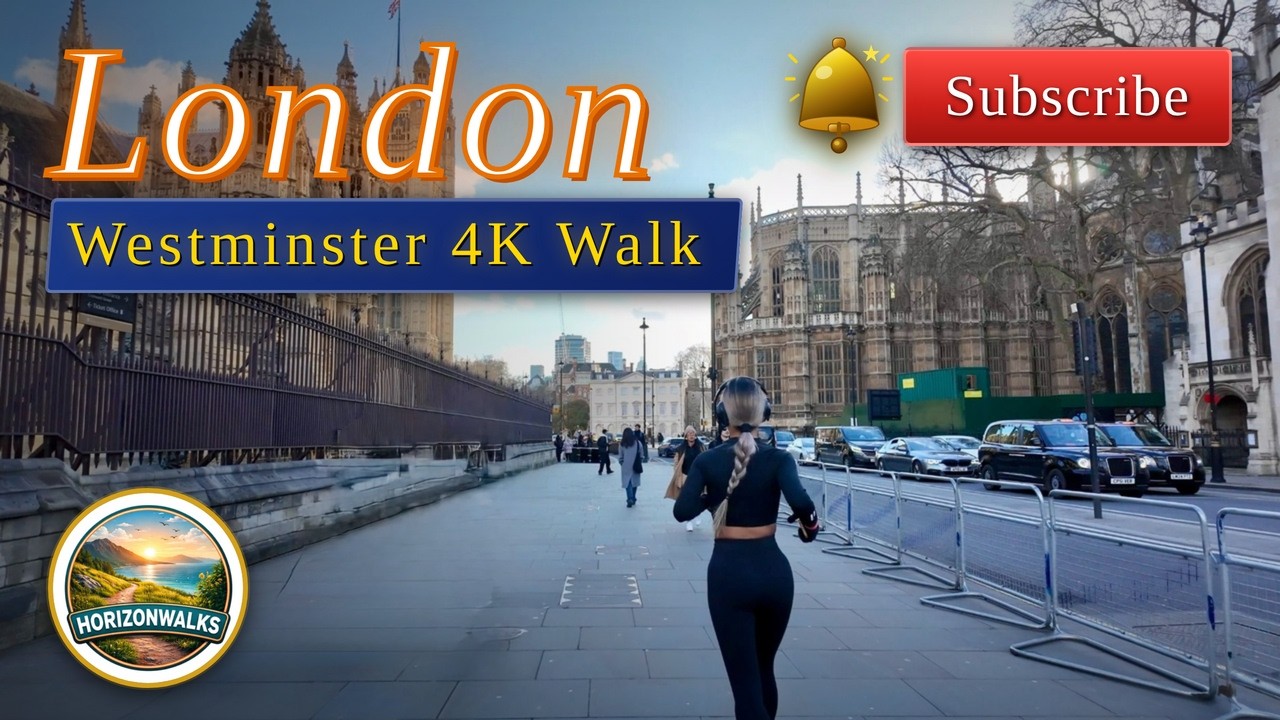 London - Westminster - 4k Walking tour