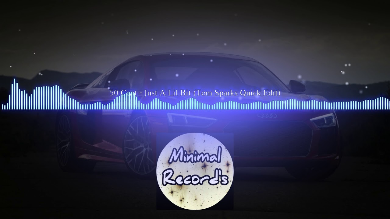 50 Cent - Just A Lil Bit (Tom Sparks Quick Edit)