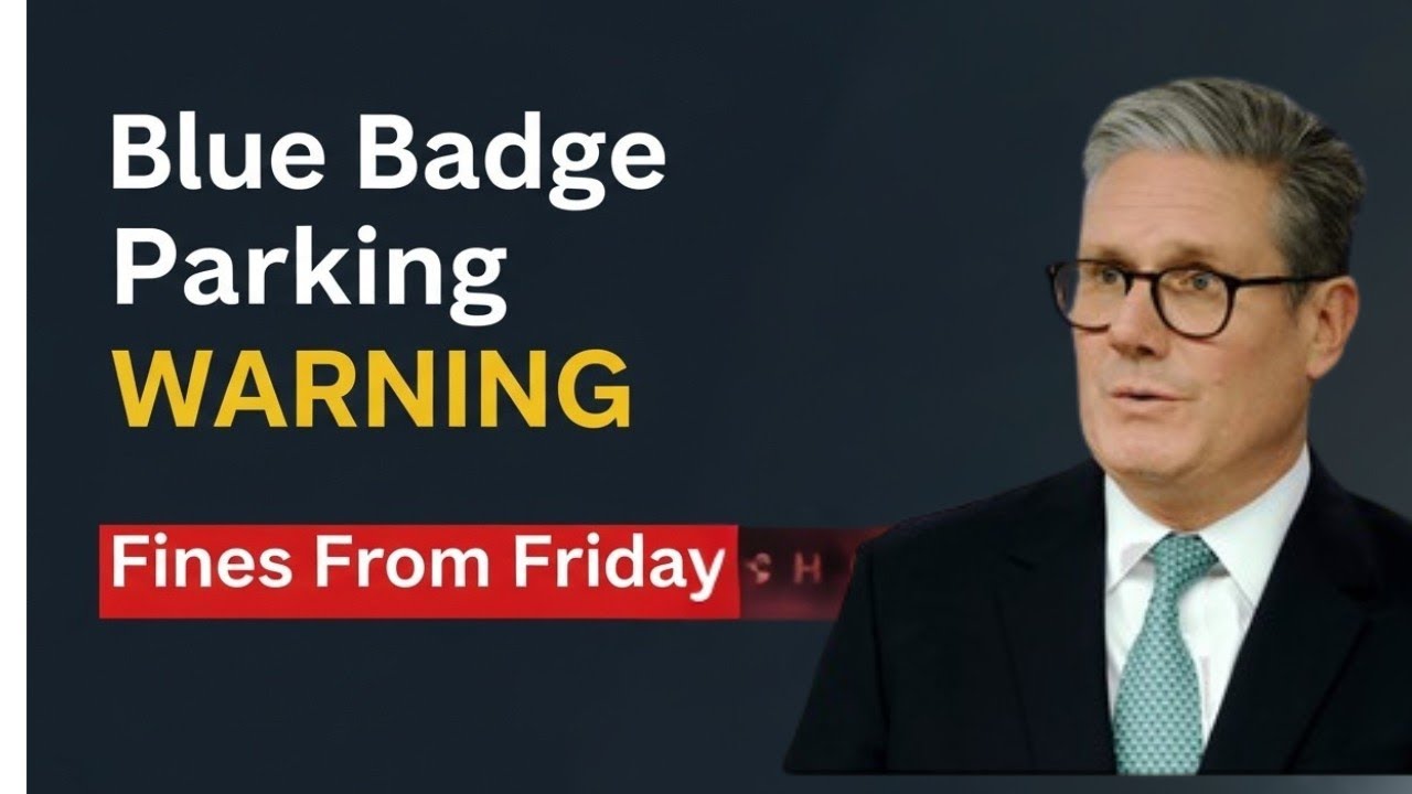 Blue Badge Holders WARNING ⚠️ Parking Fines From This Friday Explained Clearly