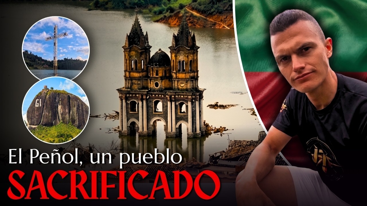 La OSCURA realidad de Guatapé y El Peñol.