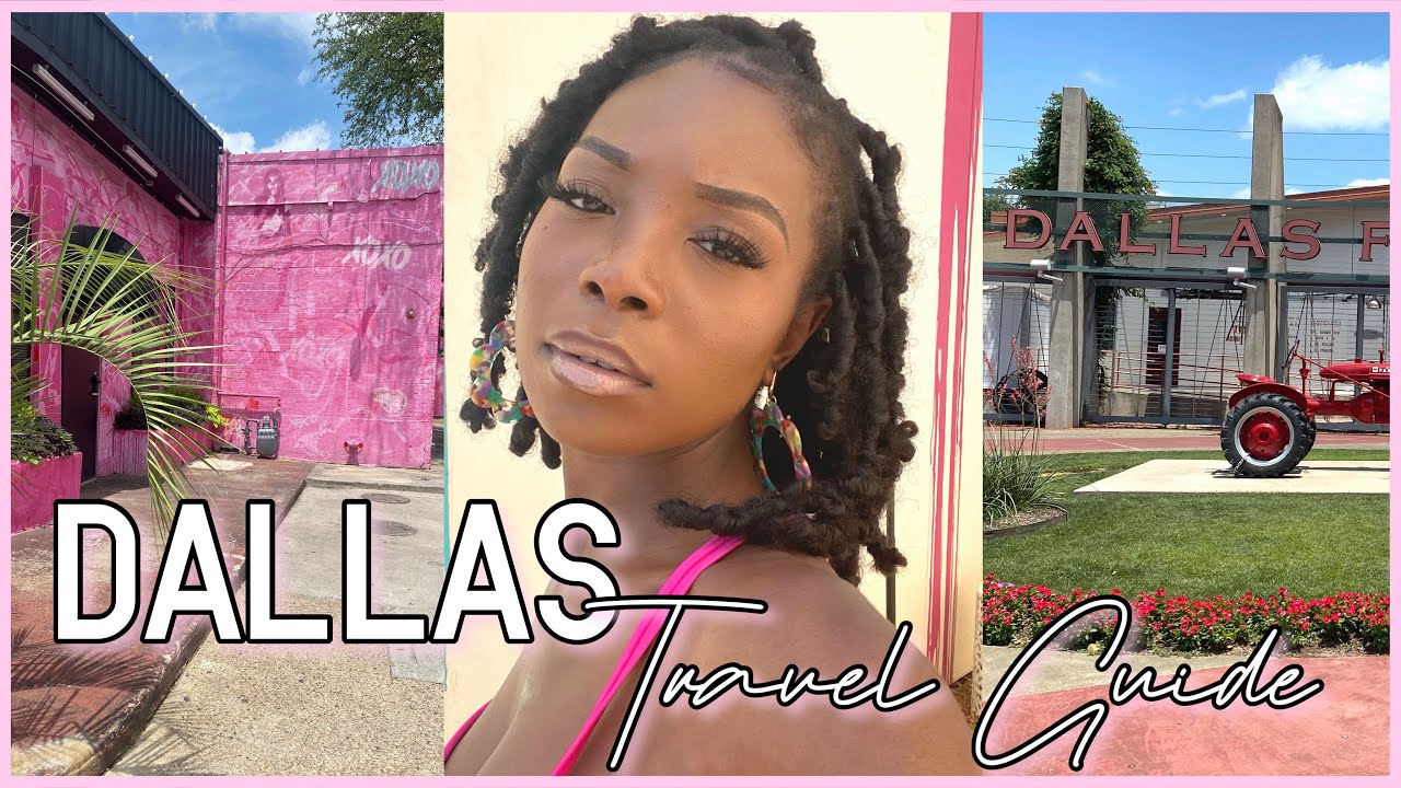 DALLAS TX TRAVEL GUIDE |THINGS TO DO IN DALLAS: NIGHTLIFE, EATERIES & SOUVENIR HAUL/ THE STUSH LIFE