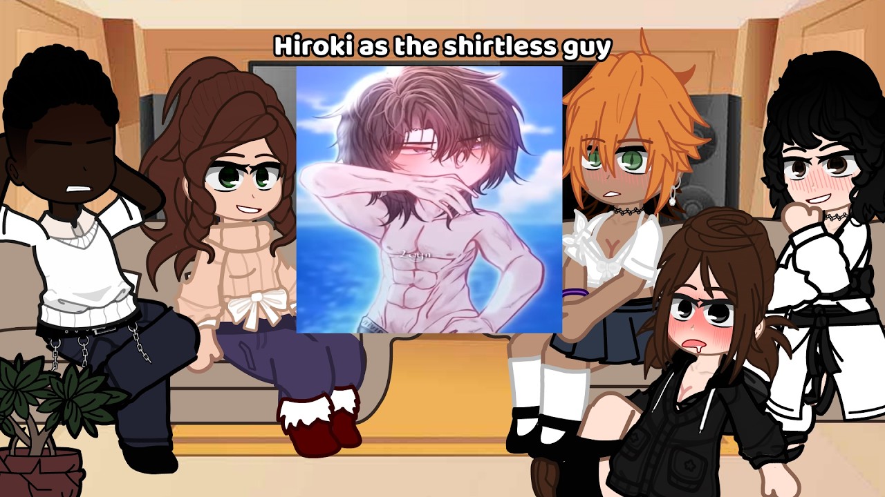 Kokujin no Tenkousei React to Hiroki as random gacha tiktok •Gacha nebula• NTR | Gacha reacts