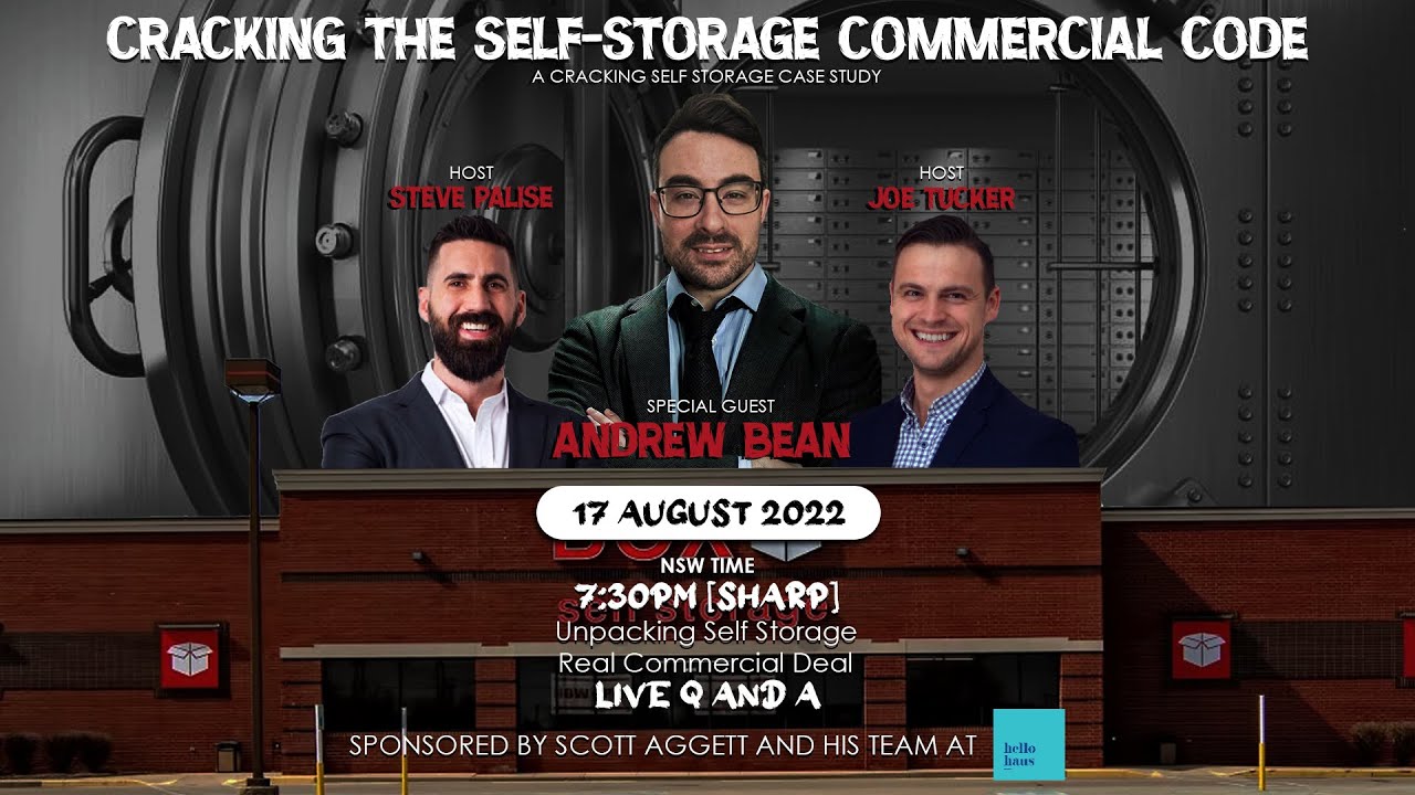 Cracking the Self-Storage Commercial Code - Andrew Bean - AUS Prop - 17/08/2022