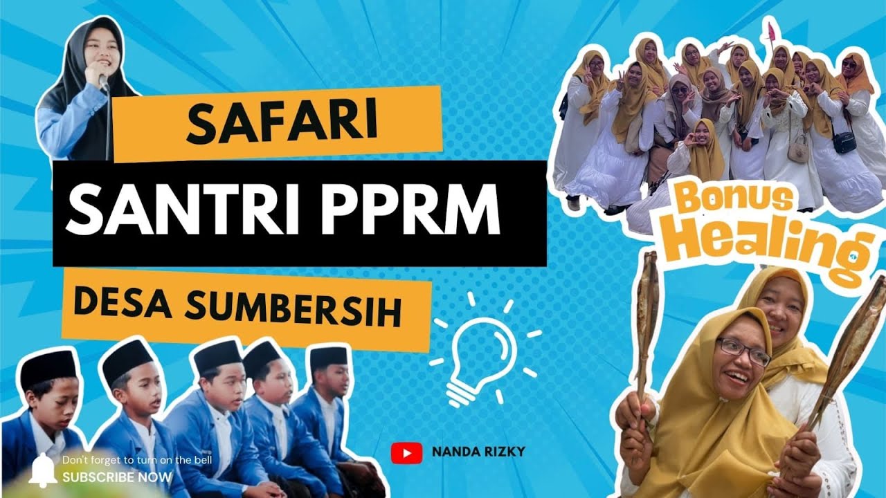 Safari Santri di Desa Sumbersih, Kaligambir Panggung Rejo Bonus Pantai Serang