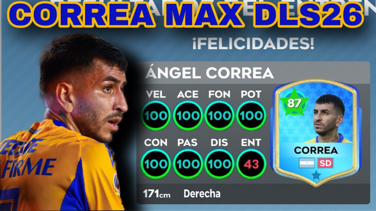 MEJORANDO AL MAXIMO A ANGEL CORREA EN DLS26