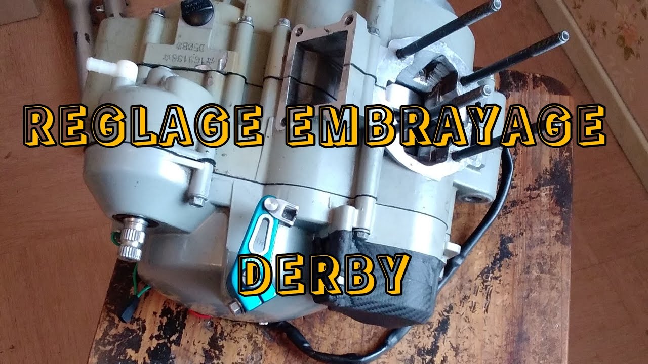 reglage embrayage derby euros3 ,, euros4