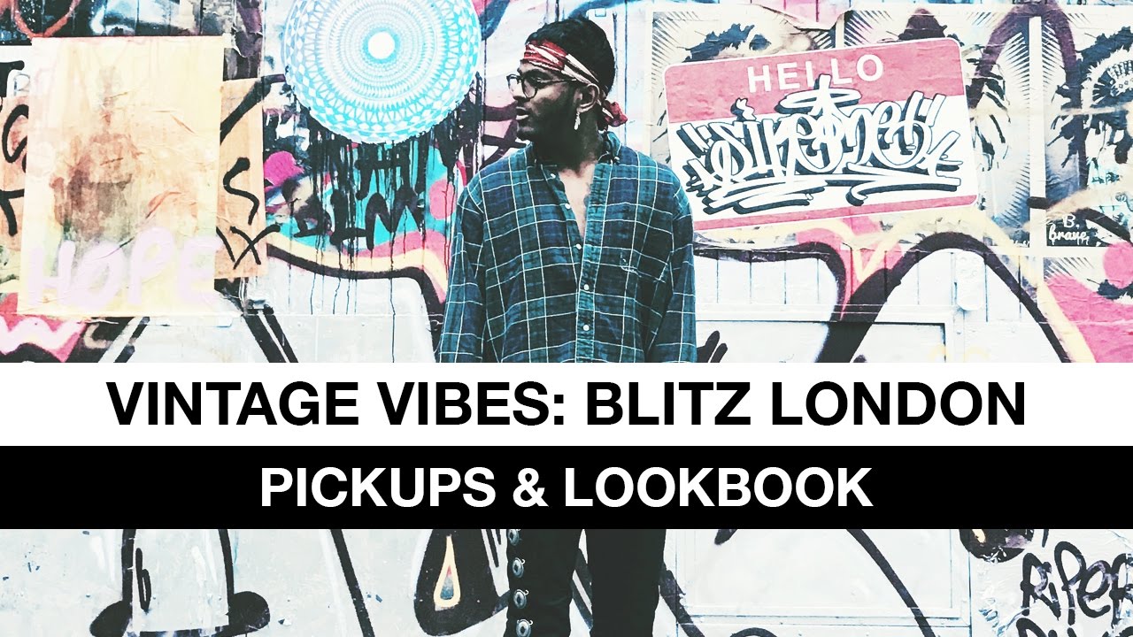 Vintage Vibes: Blitz London (Pickups & Lookbook)
