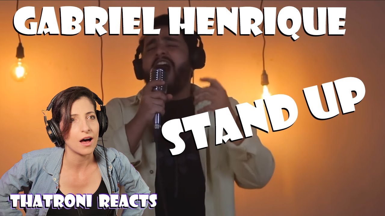 Gabriel Henrique - Stand Up (Reaction)