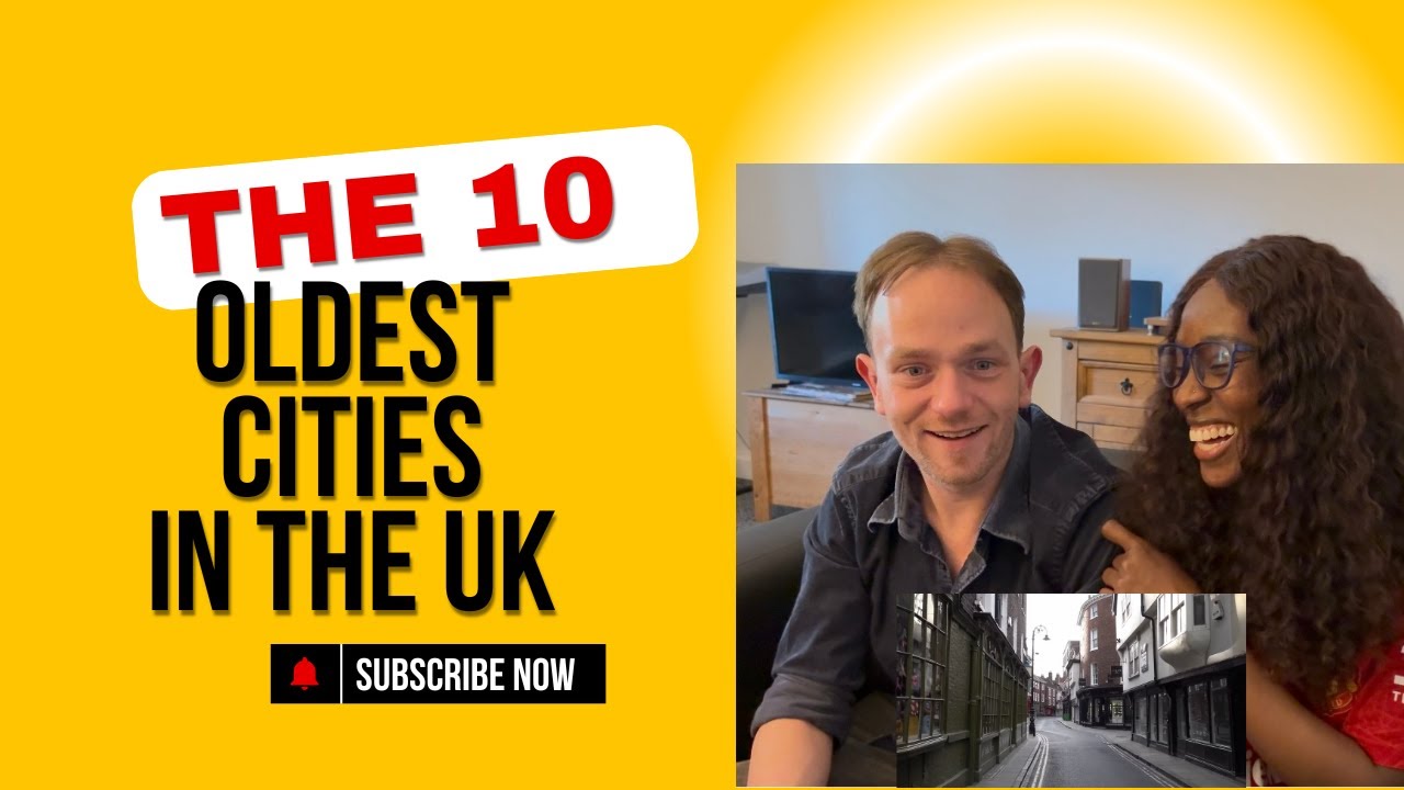 Irish/Nigerian Couple React to The 10 Oldest Cities in The UK