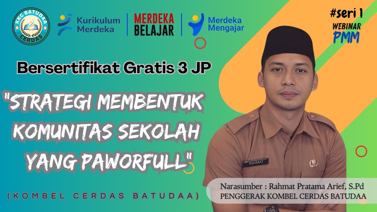 Webinar Bersertifikat Gratis 3 JP I Strategi Membentuk KOMBEL Sekolah Yang Powerfull I KOMBEL CERDAS