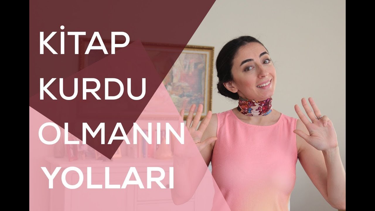 Kitap Kurdu Olmanın Yolları