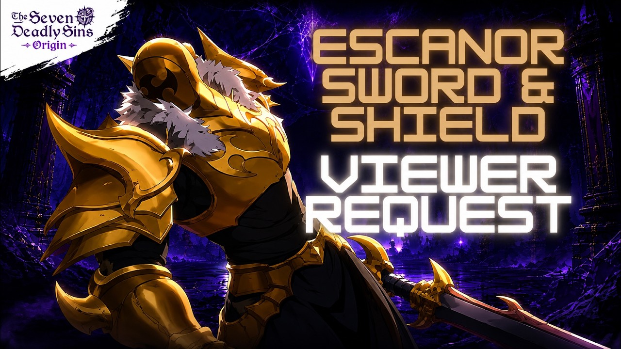 7DS Origin - Deep Spider Nest Raid - Escanor Sword & Shield - Viewer Request