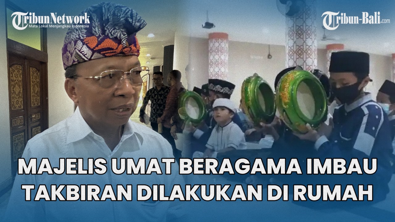 Nyepi di Bali, Majelis Umat Beragama Imbau Takbiran Dilakukan di Rumah Masing-masing
