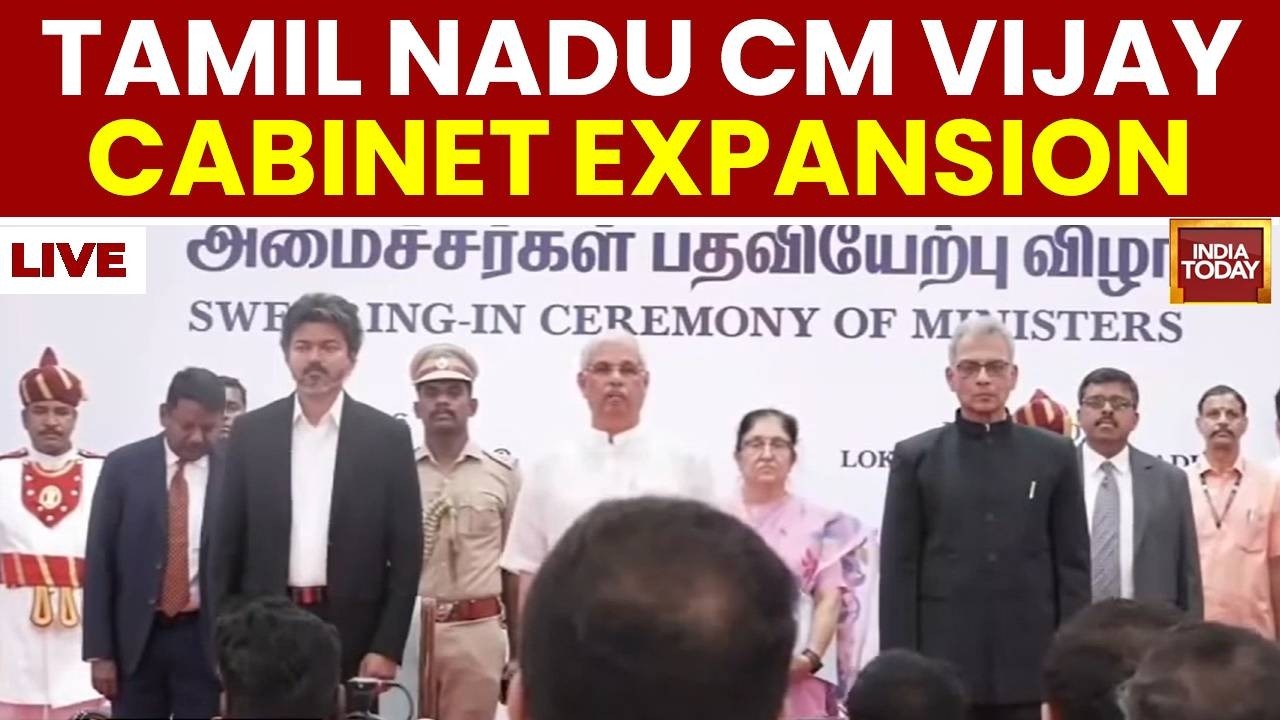 Tamil Nadu Cabinet Expansion LIVE: CM Vijay Cabinet Updates | Tamil Nadu Politics| India Today LIVE