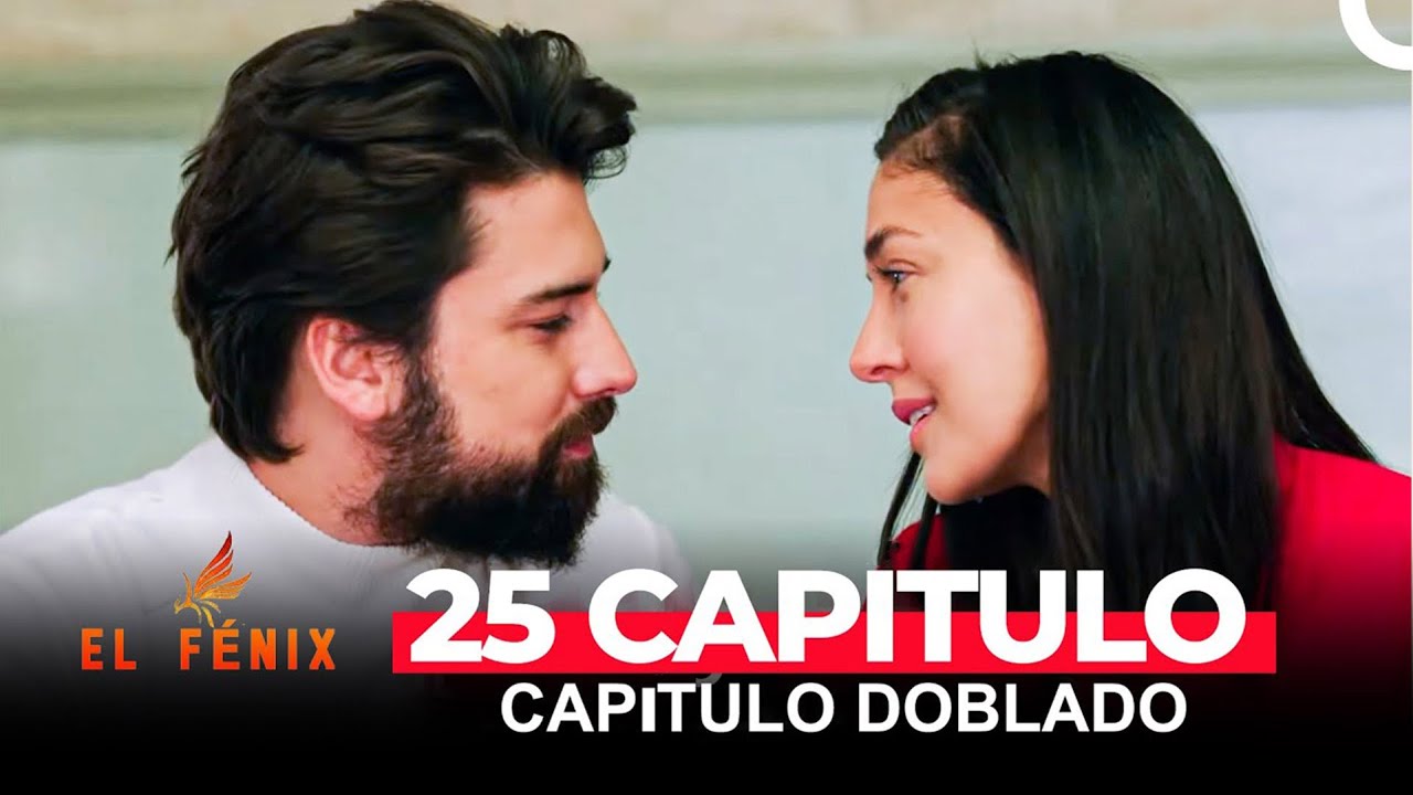 El F&eacute;nix Capitulo 25 (Doblado en Espanol)