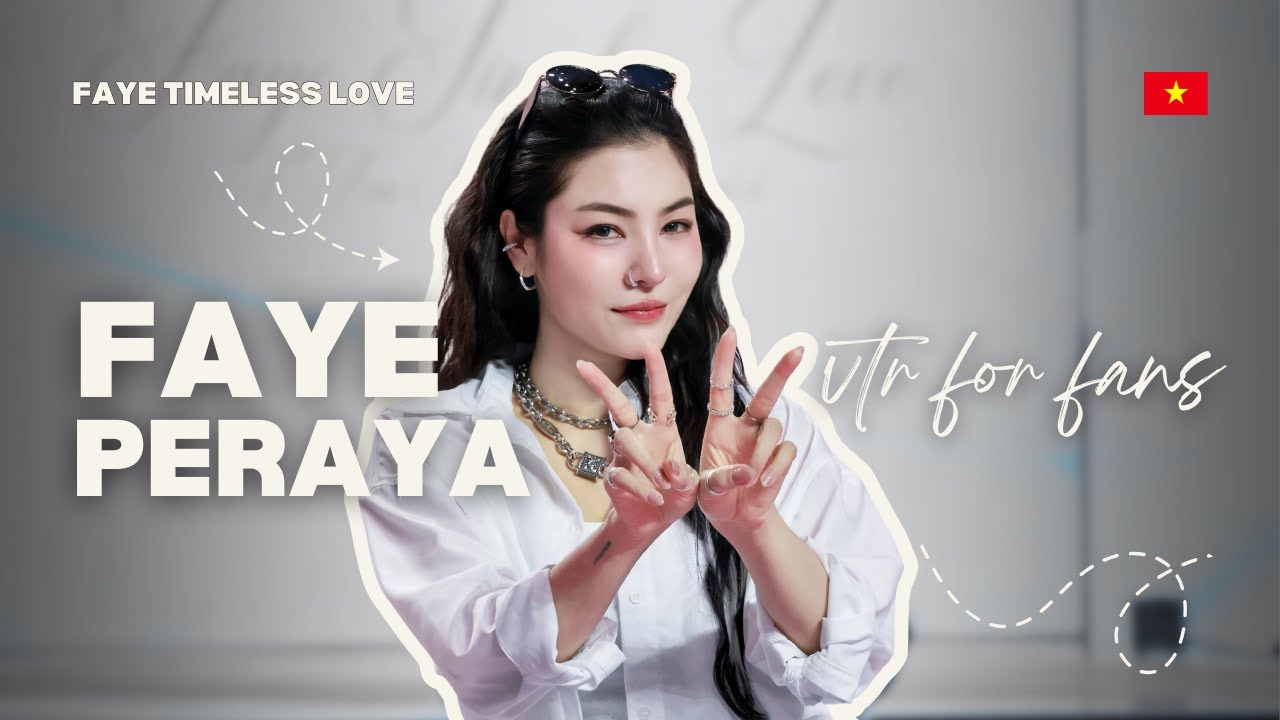 Faye Timeless Love 30/03/2025 || VTR For Fans || English Sub || Fan Việt Nam Support