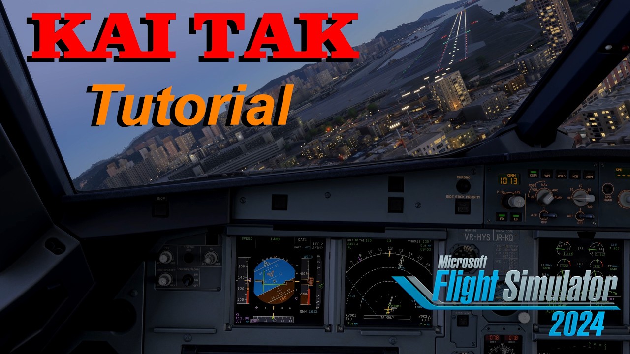 Как долететь до Кай Так в MSFS2024